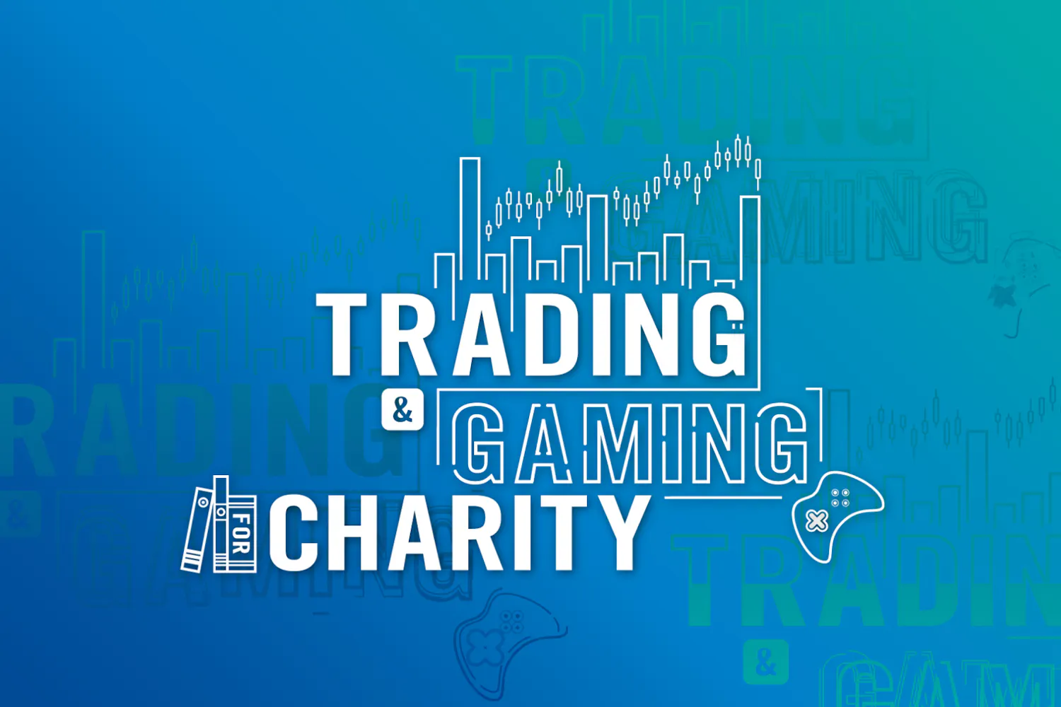 Trading & Gaming for Charity 2022 Recap